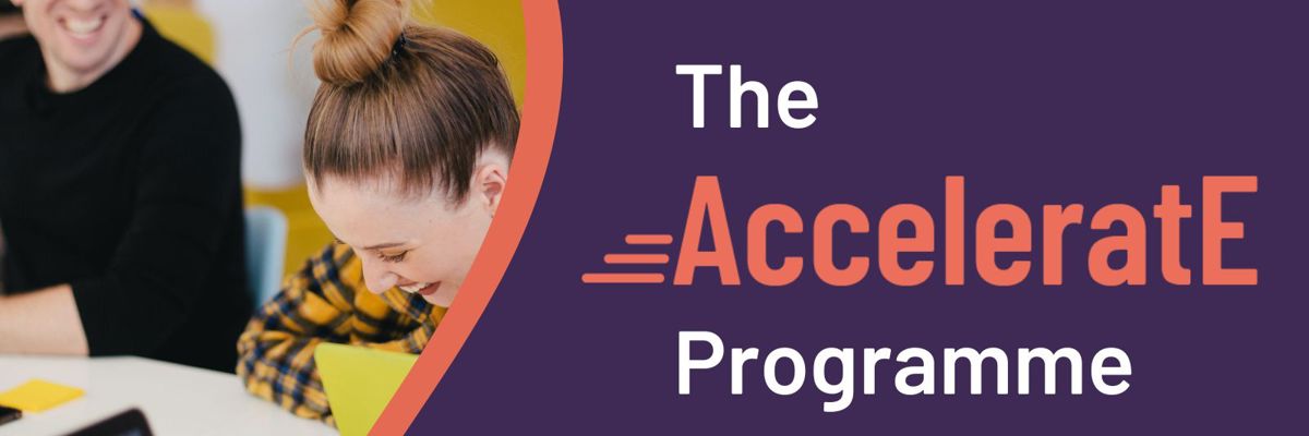 Taster Session: The AcceleratE Programme