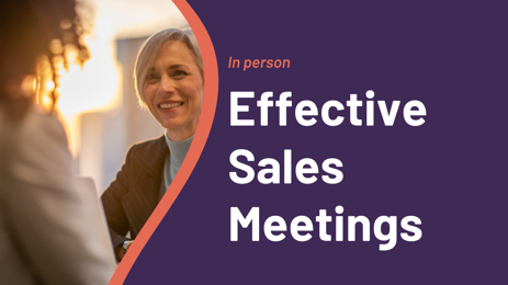 Effective Sales Meetings